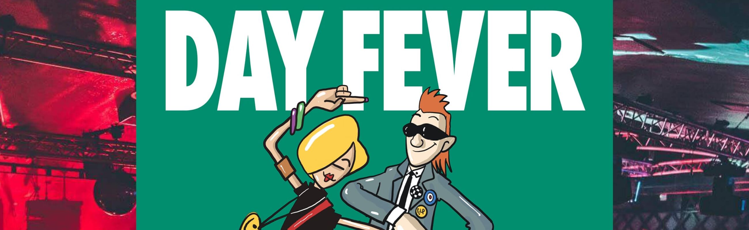 DAY FEVER POSTER