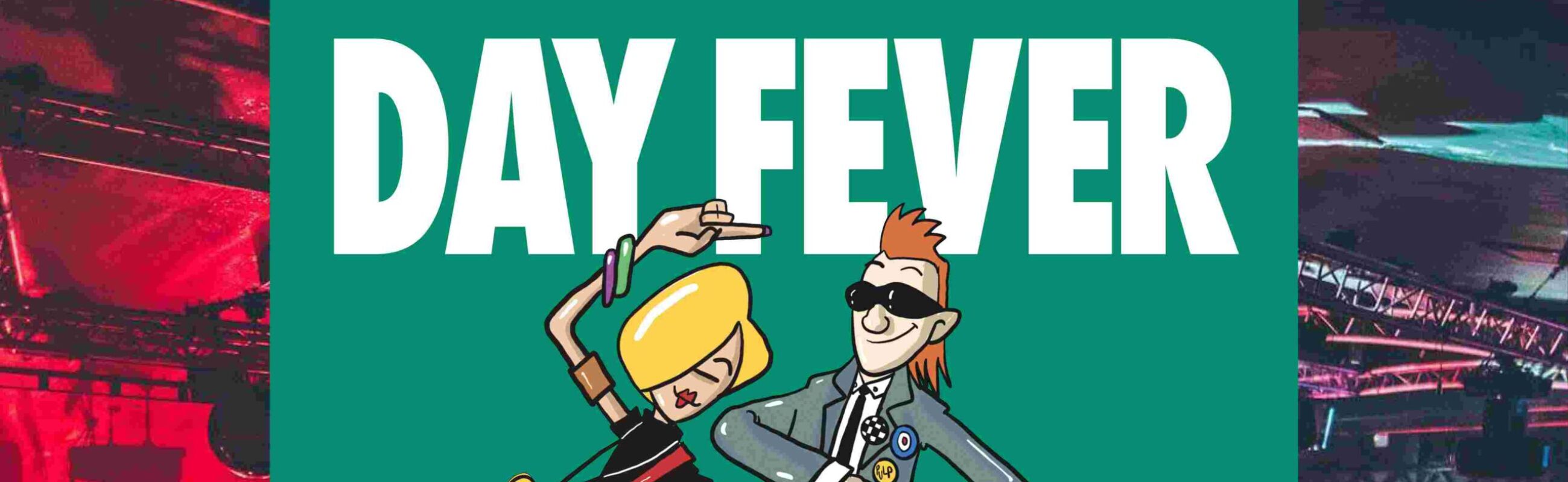 DAY FEVER POSTER